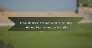 Frank De Boer: International career, Key matches, Tournament participation