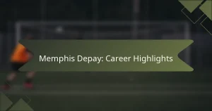 Memphis Depay: Career Highlights