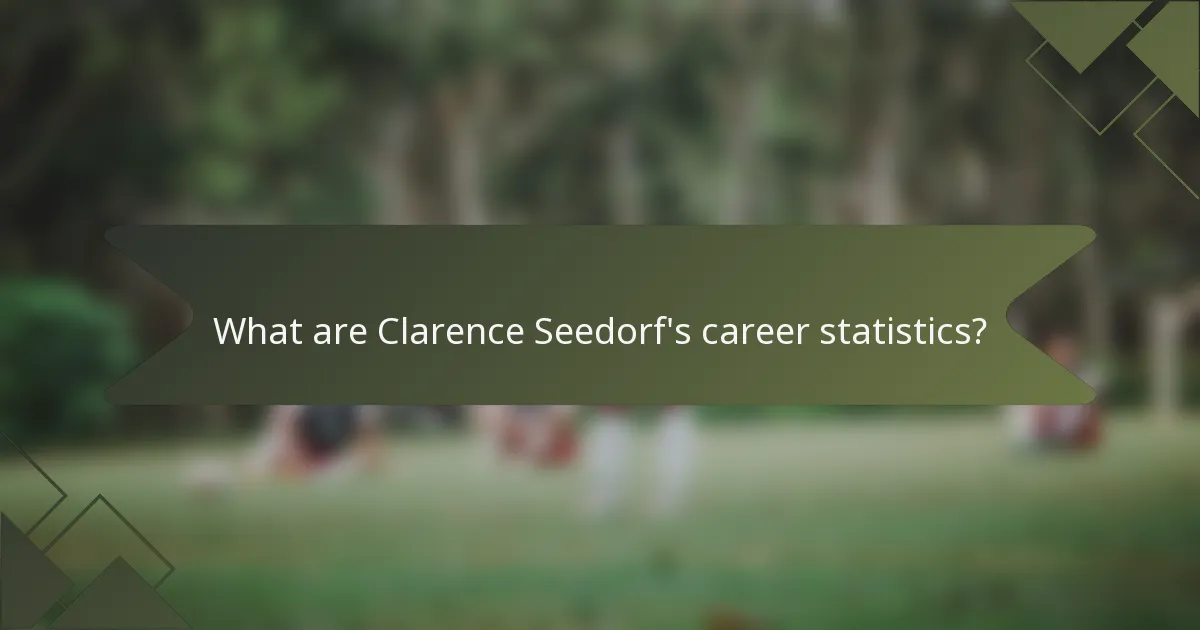 What are Clarence Seedorf's career statistics?