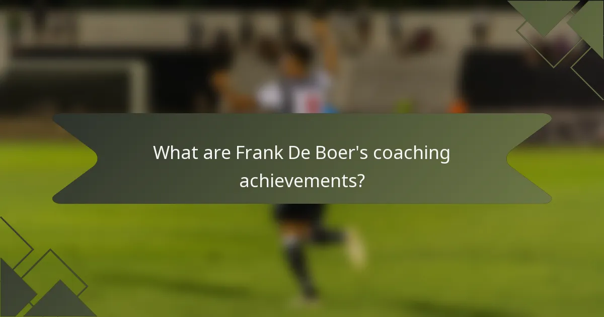 What are Frank De Boer's coaching achievements?