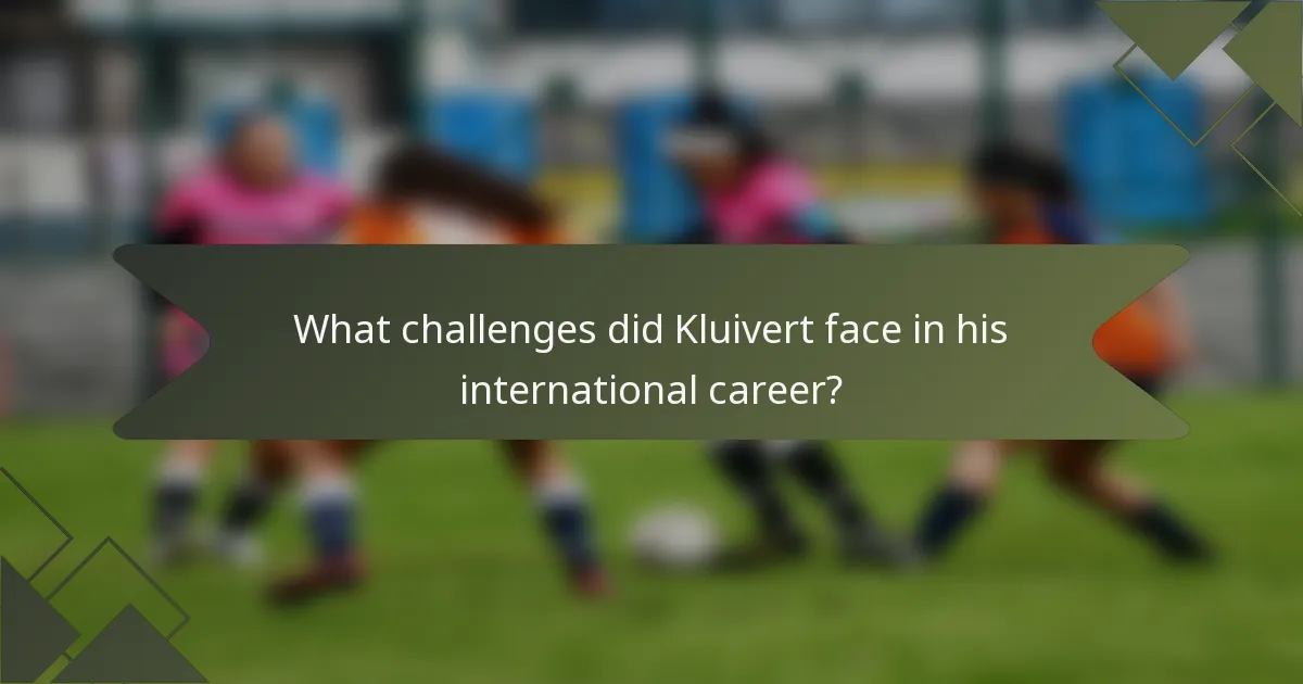 What challenges did Kluivert face in his international career?