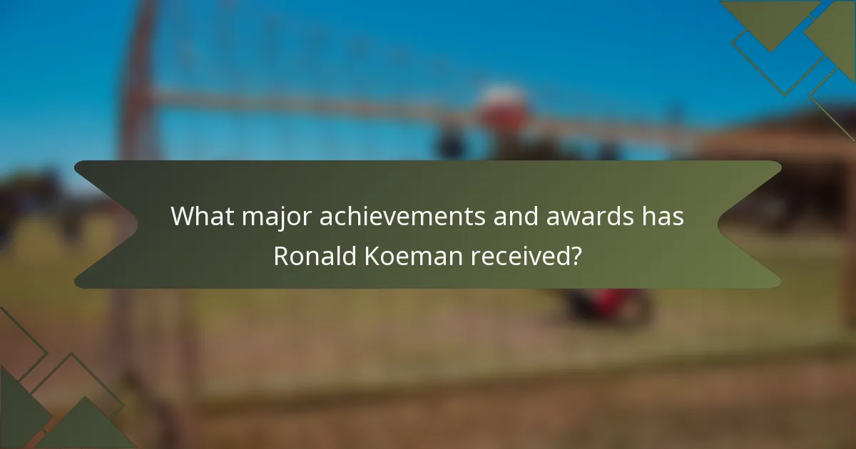 What major achievements and awards has Ronald Koeman received?